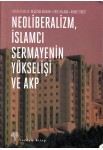 Neoliberalizm, İslamcı Sermayenin Yükselişi ve AKP