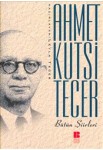 Ahmet Kutsi Tecer - Bütün Şiirleri