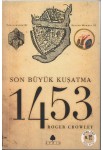 Son Büyük Kuşatma, 1453