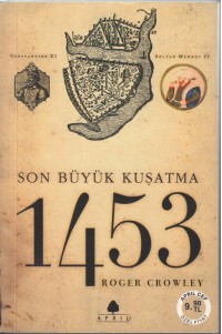 Son Büyük Kuşatma, 1453