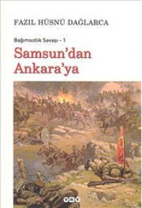 Bağımsızlık Savaşı 1: Samsun'dan Ankara'ya