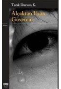 Alçaktan Uçan Güvercin