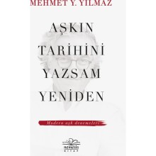 Aşkın Tarihini Yazsam Yeniden