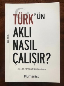 Atatürk'ün Aklı Nasıl Çalışır?