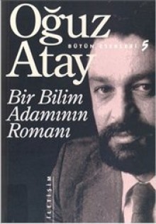 Bir Bilim Adamının Romanı