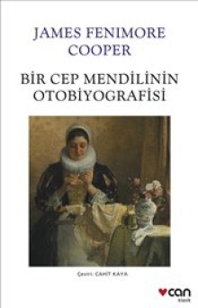 Bir Cep Mendilinin Otobiyografisi