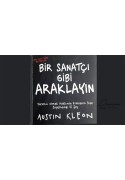 Bir Sanatçı Gibi Araklayın