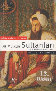 Bu Mülkün Sultanları