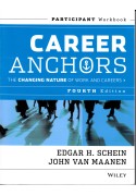 Career Anchors - the Changing Nature of Work and Careers