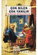 Çok Bilen Çok Yanılır