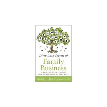 Dirty Little Secrets Of Family Business