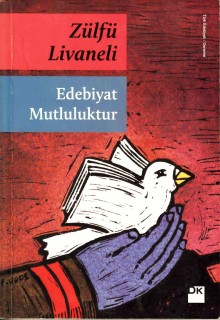 Edebiyat Mutluluktur