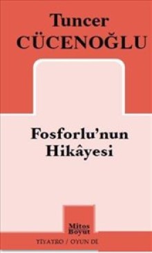 Fosforlu'nun Hikayesi