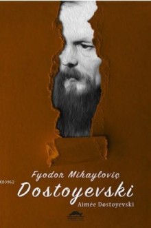 Fyodor Mihayloviç Dostoyevski