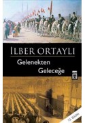 Gelenekten Geleceğe