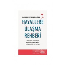 Hayallere Ulaşma Rehberi