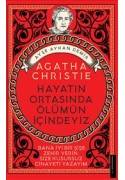 Hayatın Ortasında Ölümün İçindeyiz