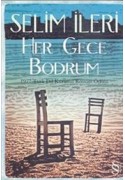 Her Gece Bodrum