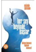 Herşey Beyinde Başlar