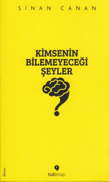 Kimsenin Bilemeyeceği Şeyler