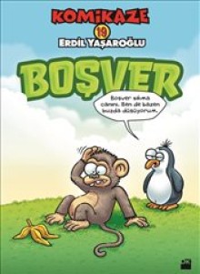 Komikaze Boşver