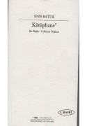 Kütüphane Bir Başka - Labirent Öykü