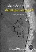 Mutluluğun Mimarisi