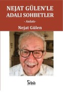 Nejat Gülen'le Adalı Sohbetler