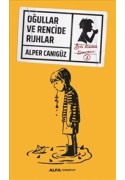 Oğullar Ve Rencide Edici Ruhlar