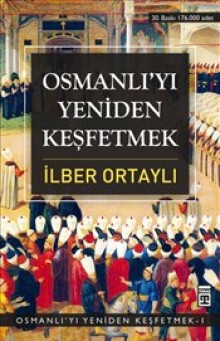 Osmanlı'yı Yeniden Keşfetmek