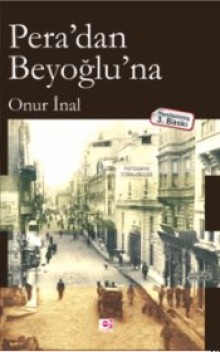 Pera'dan Beyoğlu'na