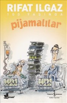 Pijamalılar (bizim Koğuş)