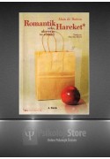 Romantik Hareket - Seks, Alışveriş Ve Roman
