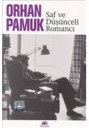 Saf Ve Düşünceli Romancı