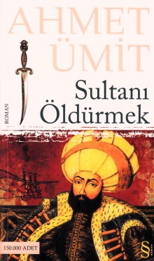 Sultanı Öldürmek