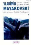 Vladimir Mayakovski Yaşamı-sanatı-şiirleri