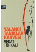Yalancı Tanıklar Kahvesi