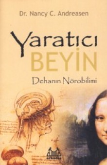 Yaratıcı Beyin, Dehanın Nörobilimi