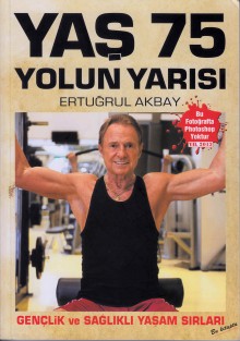 Yaş 75 Yolun Yarısı